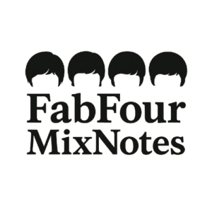 Fab Four Mix Notes