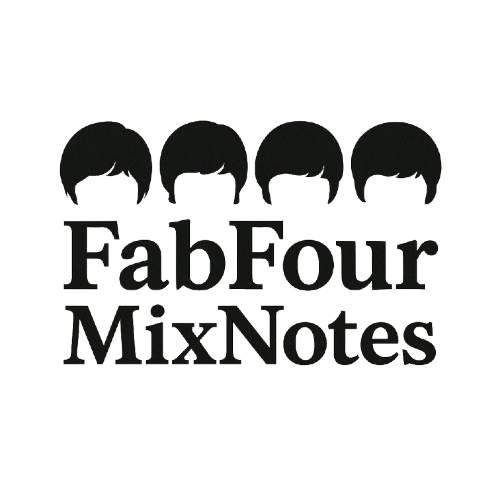 Fab Four Mix Notes